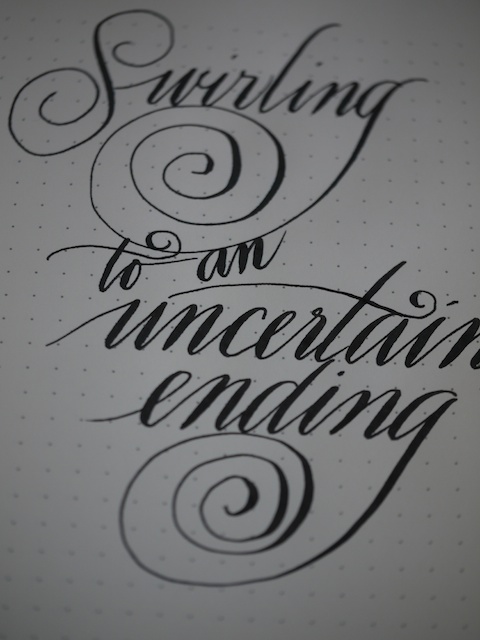 Swirling to an uncertain ending Swirling to an uncertain ending